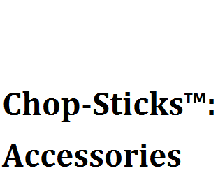 Chop-Sticks™ Replacement Items